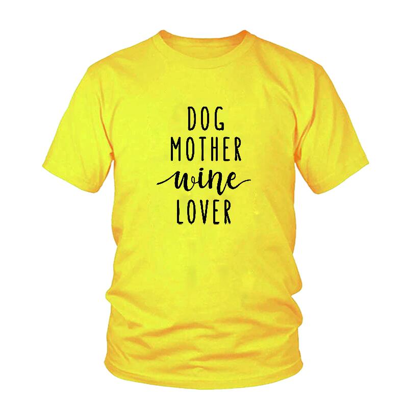 'Dog Mother Wine Lover' T-Shirt