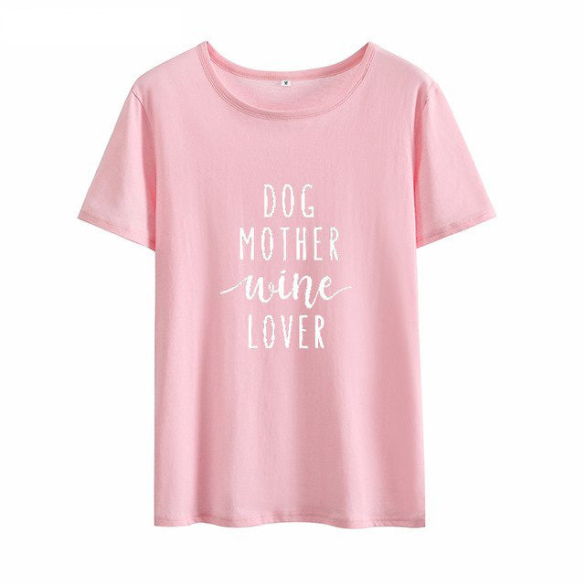 'Dog Mother Wine Lover' T-Shirt